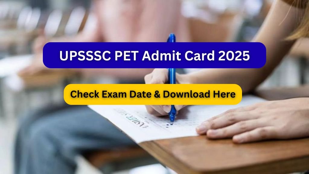UPSSSC PET Admit Card 2025