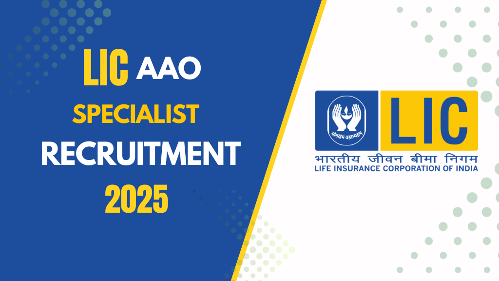 LIC AAO Notification 2025 | LIC AAO Specialist Recruitment Apply Online Form