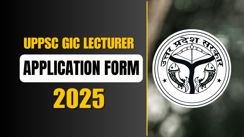 UPPSC GIC Lecturer Recruitment 2025