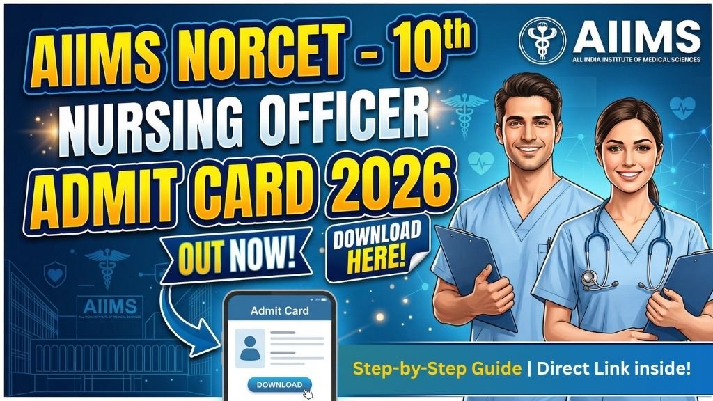 AIIMS NORCET 10th Nursing Officer Admit Card 2026
